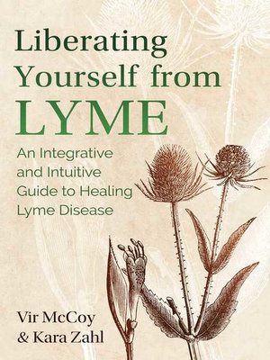 cover image of Liberating Yourself from Lyme